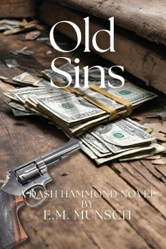 Old Sins - Glenn, Sarah E.; Munsch, E. M.