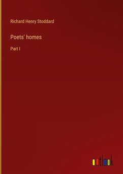 Poets' homes - Stoddard, Richard Henry