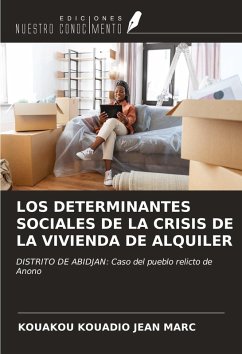 Cover LOS DETERMINANTES SOCIALES DE LA CRISIS DE LA VIVIENDA DE ALQUILER