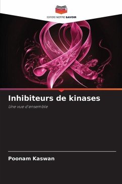 Inhibiteurs de kinases - Kaswan, Poonam