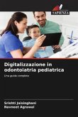 Digitalizzazione in odontoiatria pediatrica