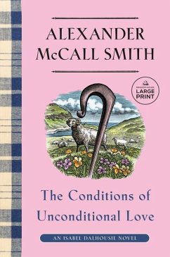 The Conditions of Unconditional Love - McCall Smith, Alexander