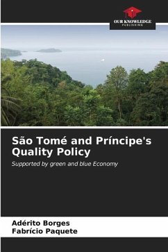 São Tomé and Príncipe's Quality Policy - Borges, Adérito;Paquete, Fabrício