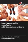 La minaccia della xenofobia all'integrazione africana