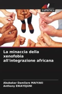 La minaccia della xenofobia all'integrazione africana - MAIYAKI, Abubakar Damilare;ENIAYEJUNI, Anthony