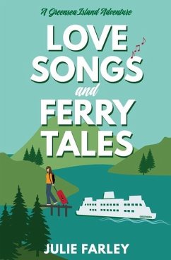 Love Songs and Ferry Tales - Farley, Julie