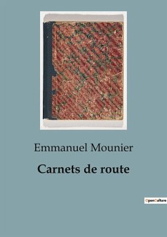 Carnets de route - Mounier, Emmanuel