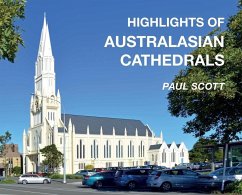 Highlights of Australasian Cathedrals - Scott, Paul