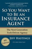 So You Want to Be an Insurance Agent