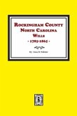 Rockingham County, North Carolina Wills, 1785-1865