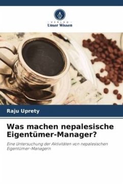 Was machen nepalesische Eigentümer-Manager? - Uprety, Raju