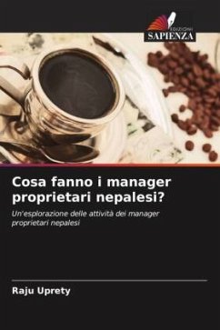 Cosa fanno i manager proprietari nepalesi? - Uprety, Raju