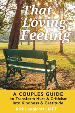That Loving Feeling (eBook, ePUB) - Mft, Rick Longinotti