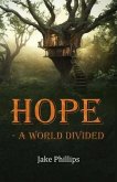 Hope - A World Divided (eBook, ePUB) Hope - A World Divided (eBook, ePUB)