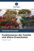 Funktionieren der Familie und ältere Erwachsene