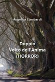 Doppio Volto dell'Anima (HORROR)