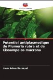 Potentiel antiplasmodique de Plumeria rubra et de Cissampelos mucrona
