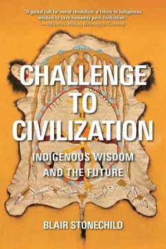 Challenge to Civilization - Stonechild, Blair A
