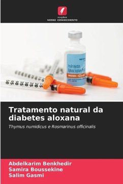 Tratamento natural da diabetes aloxana - BENKHEDIR, Abdelkarim;BOUSSEKINE, Samira;Gasmi, Salim