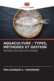 AQUACULTURE : TYPES, MÉTHODES ET GESTION