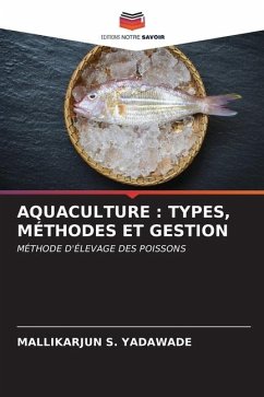 AQUACULTURE : TYPES, MÉTHODES ET GESTION - S. YADAWADE, MALLIKARJUN