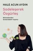 Sadeleserek Özgürles