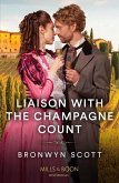Liaison With The Champagne Count (eBook, ePUB)
