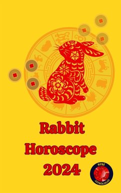 Rabbit Horoscope 2024 (eBook, ePUB) - Rubi, Alina A; Rubi, Angeline A.