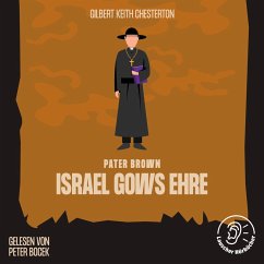 Israel Gows Ehre (MP3-Download) - Chesterton, Gilbert Keith