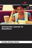 University course in Bioethics