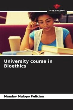 University course in Bioethics - FELICIEN, MUNDAY MULOPO