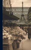 Ariège, Andorre Et Catalogne