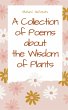A Collection of Poems about the Wisdom... - Bild 1