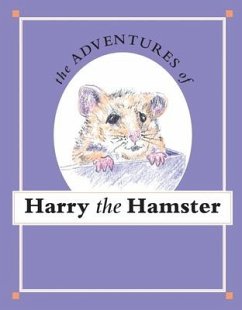 The Adventures of Harry the Hamster - Jenkins, Jane J