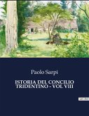 ISTORIA DEL CONCILIO TRIDENTINO - VOL VIII