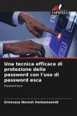 Una tecnica efficace di protezione delle password con l'uso di password esca