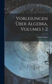 Vorlesungen Über Algebra, Volumes 1-2