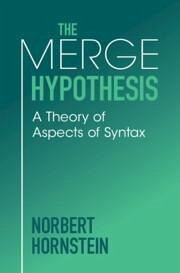 The Merge Hypothesis - Hornstein, Norbert