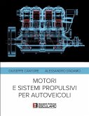 Motori e Sistemi Propulsivi per autoveicoli (eBook, ePUB) Motori e Sistemi Propulsivi per autoveicoli (eBook, ePUB)