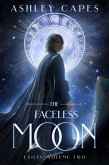 The Faceless Moon (Exiles Trilogy, #2) (eBook, ePUB)