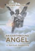 An Earthbound Angel (eBook, ePUB) An Earthbound Angel (eBook, ePUB)