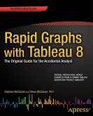 Rapid Graphs with Tableau 8 (eBook, ePUB)