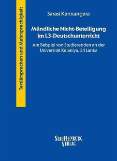 Mündliche Nicht-Beteiligung im L3-Deutschunterricht (eBook, PDF) - Kannangara, Sarasi
