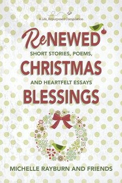 Renewed Christmas Blessings - Rayburn, Michelle