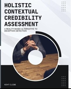 Holistic Contextual Credibility Assessment - Clizbe, Kent