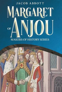 Margaret of Anjou - Abbott, Jacob