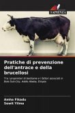 Pratiche di prevenzione dell'antrace e della brucellosi