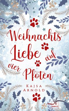 Weihnachtsliebe auf vier Pfoten - Arnold, Kajsa