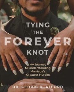 Tying the Forever Knot - Alford, Cedric D