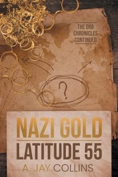 Nazi Gold - Latitude 55 - Collins, A Jay